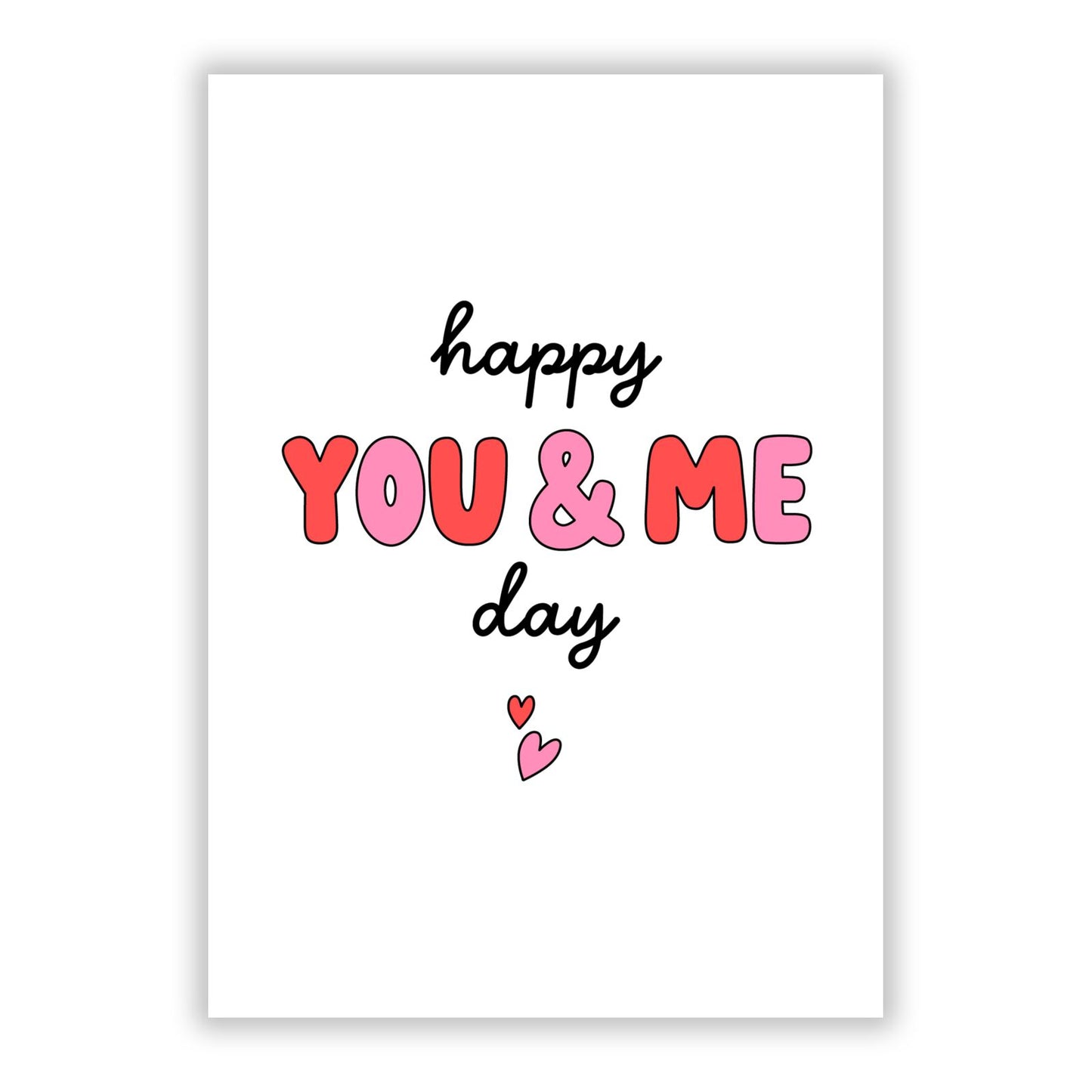 Happy You Me Day A5 Flat Greetings Card