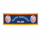 Personalised Photo Funny Oldi Birthday 6x2 Vinly Banner with Grommets