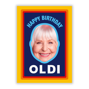 Personalised Photo Funny Oldi Birthday Greetings Card