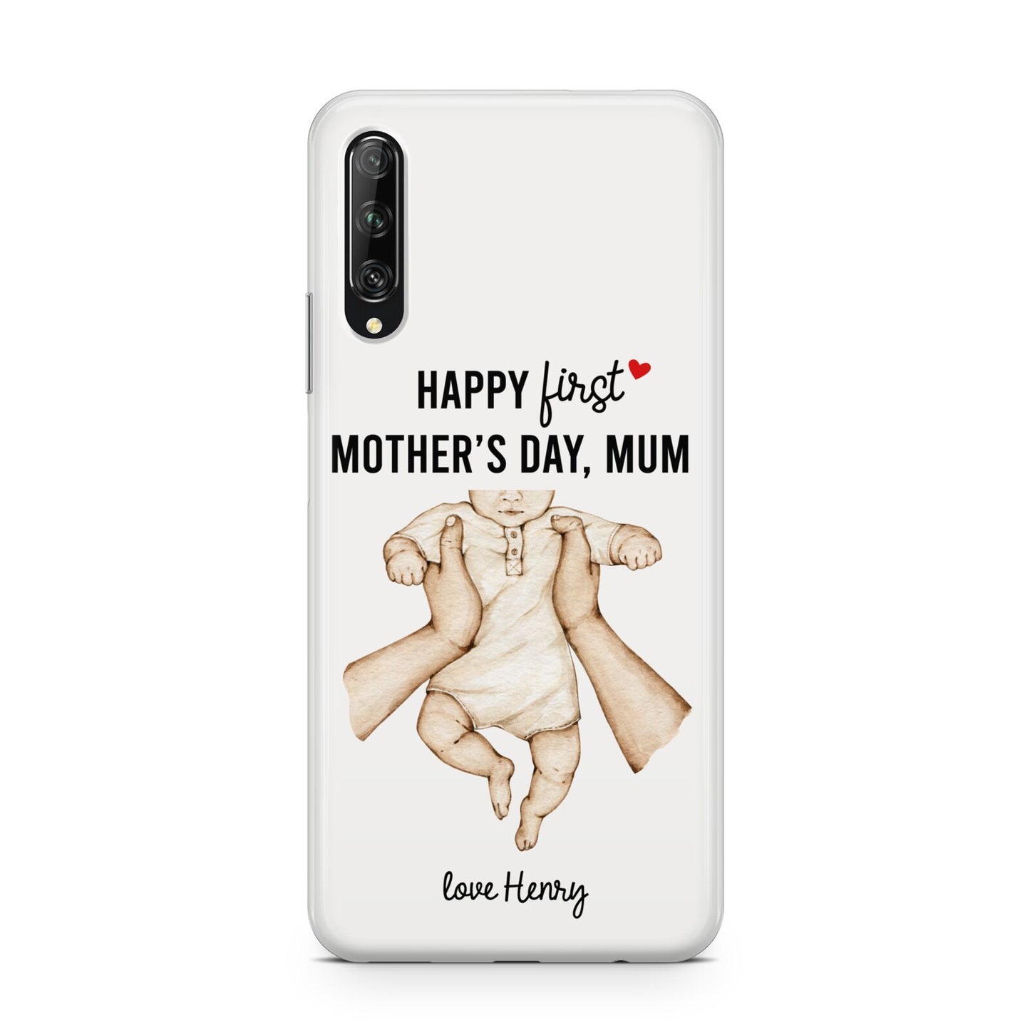 1st Mothers Day Baby Huawei P Smart Pro 2019