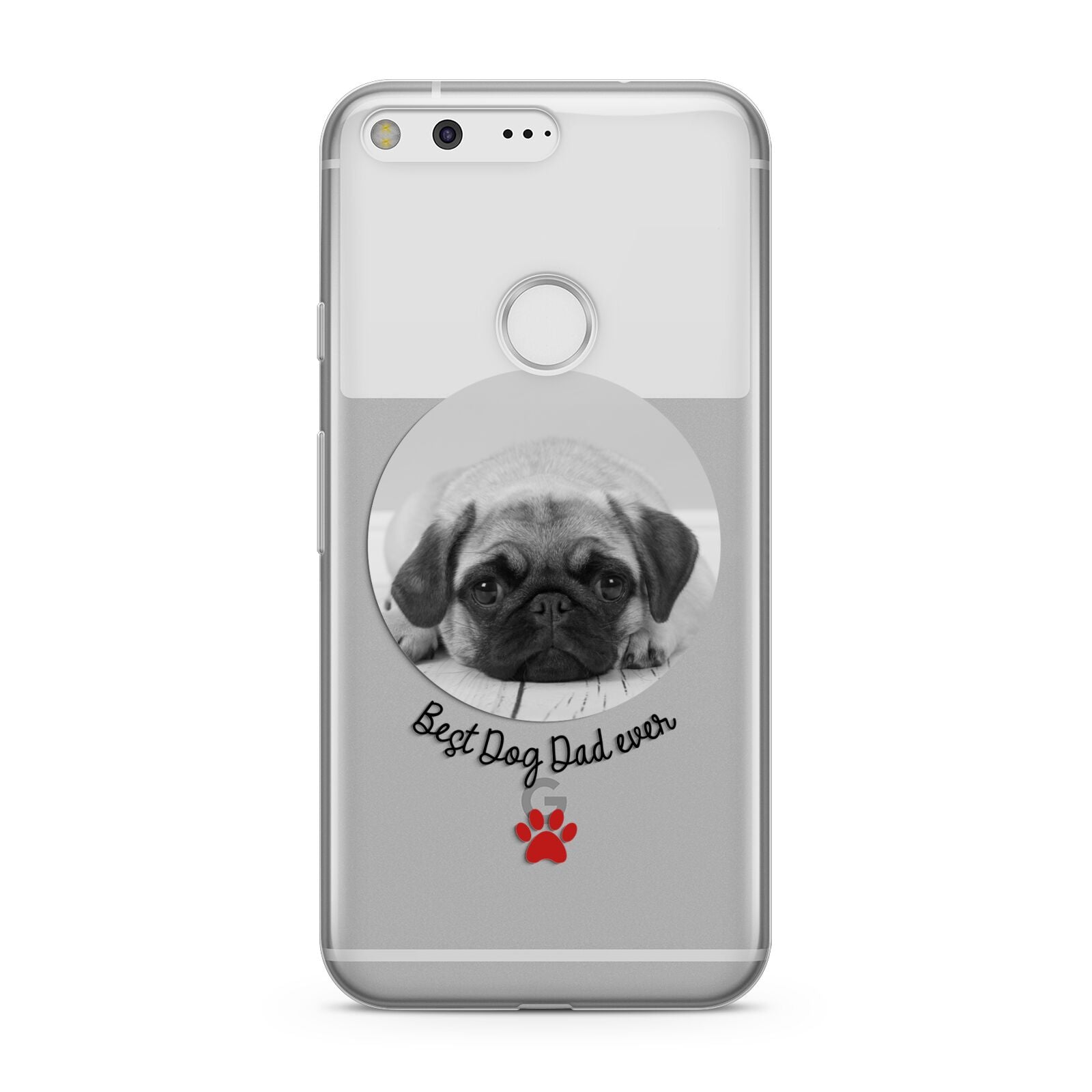 Best Dog Dad Ever Photo Upload Google Pixel Case