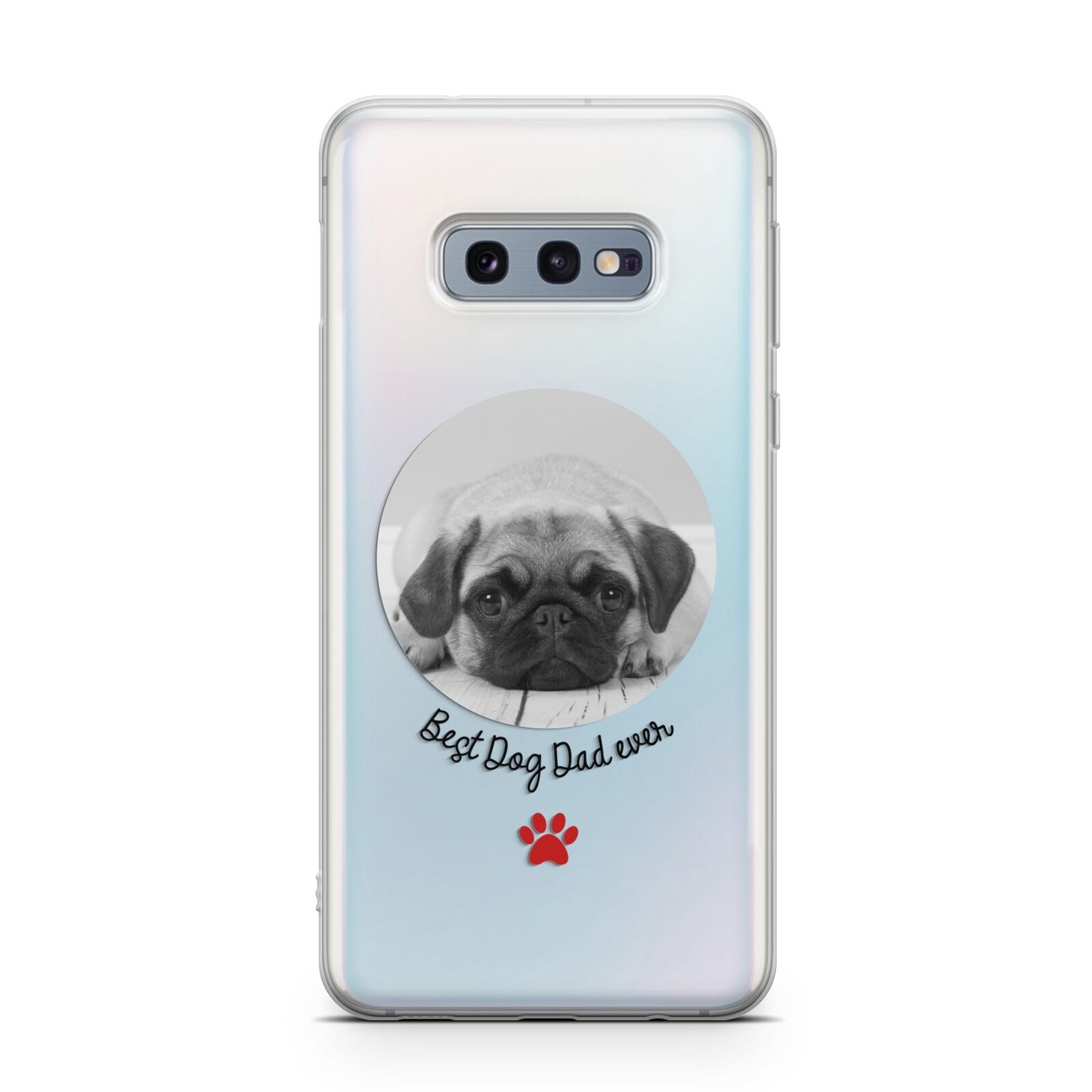 Best Dog Dad Ever Photo Upload Samsung Galaxy S10E Case