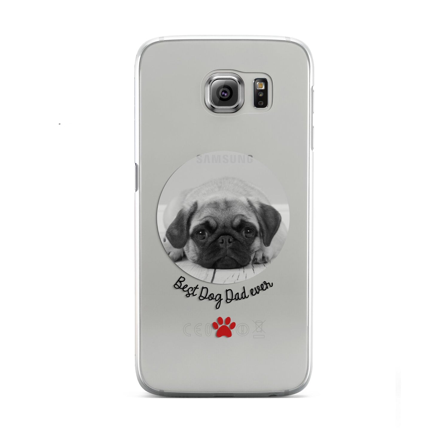 Best Dog Dad Ever Photo Upload Samsung Galaxy S6 Case