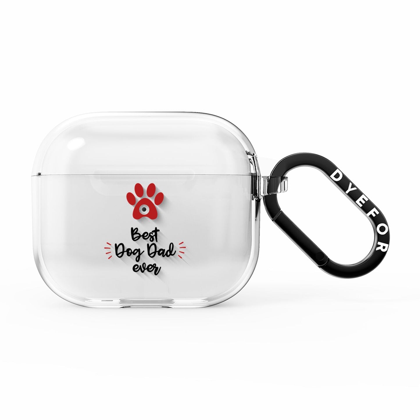 Best Dog Dad Paws AirPods Clear Case 3rd Gen