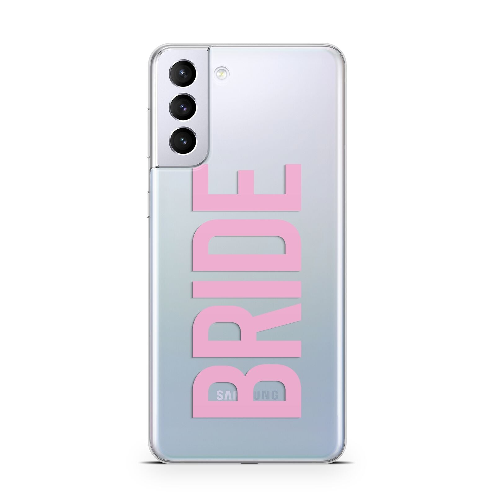 Bride Pink Samsung S21 Plus Case