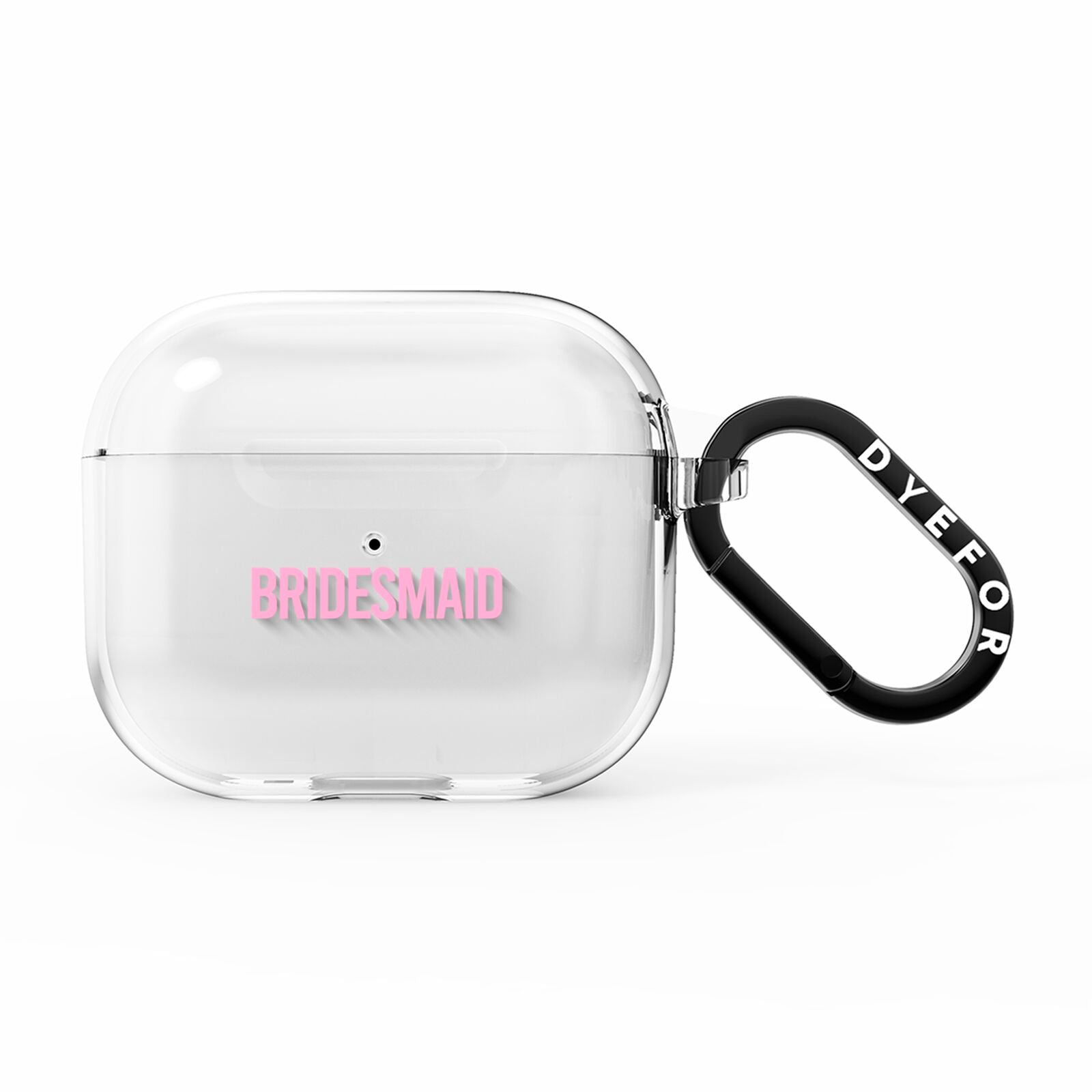 Bridesmaid AirPods Clear Case 3rd Gen