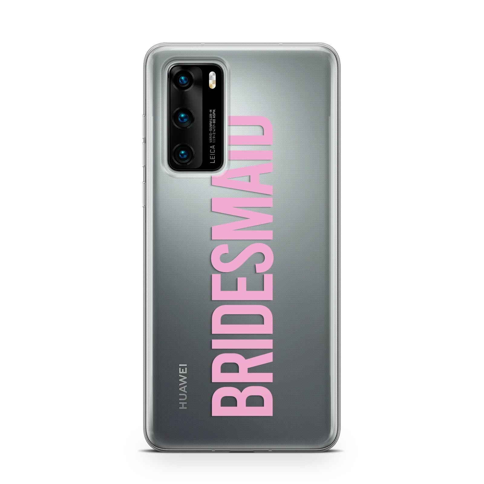 Bridesmaid Huawei P40 Phone Case