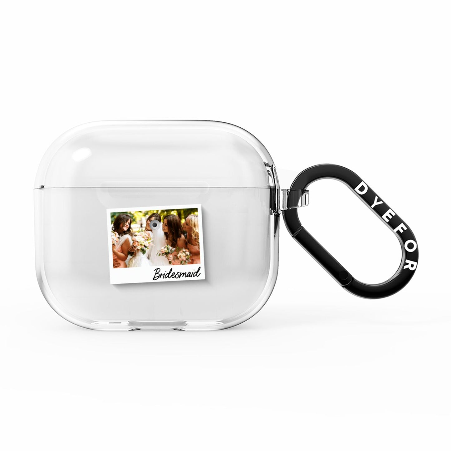 Bridesmaid Photo AirPods Clear Case 3rd Gen