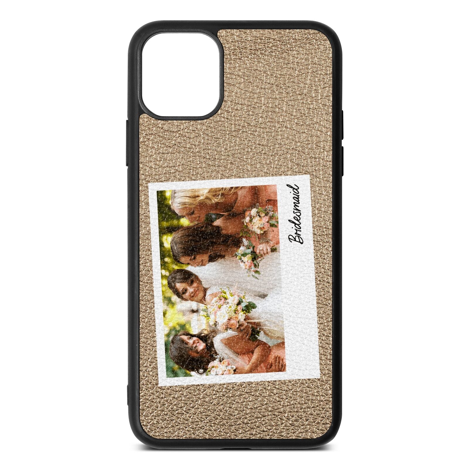 Bridesmaid Photo Gold Pebble Leather iPhone 11 Pro Max Case