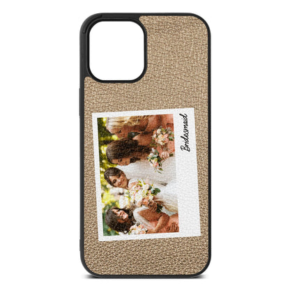 Bridesmaid Photo Gold Pebble Leather iPhone 12 Pro Max Case