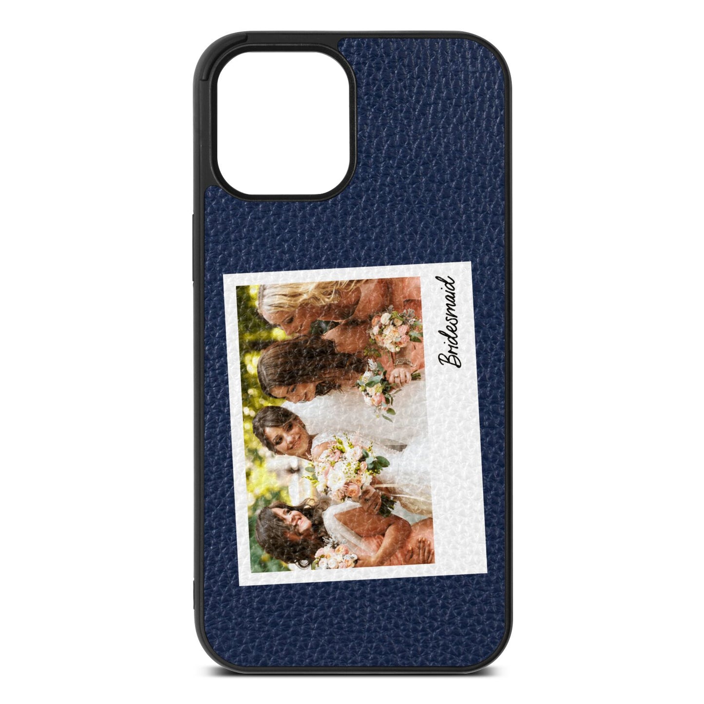 Bridesmaid Photo Navy Blue Pebble Leather iPhone 12 Pro Max Case