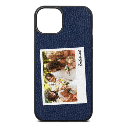 Bridesmaid Photo Navy Blue Pebble Leather iPhone 13 Case