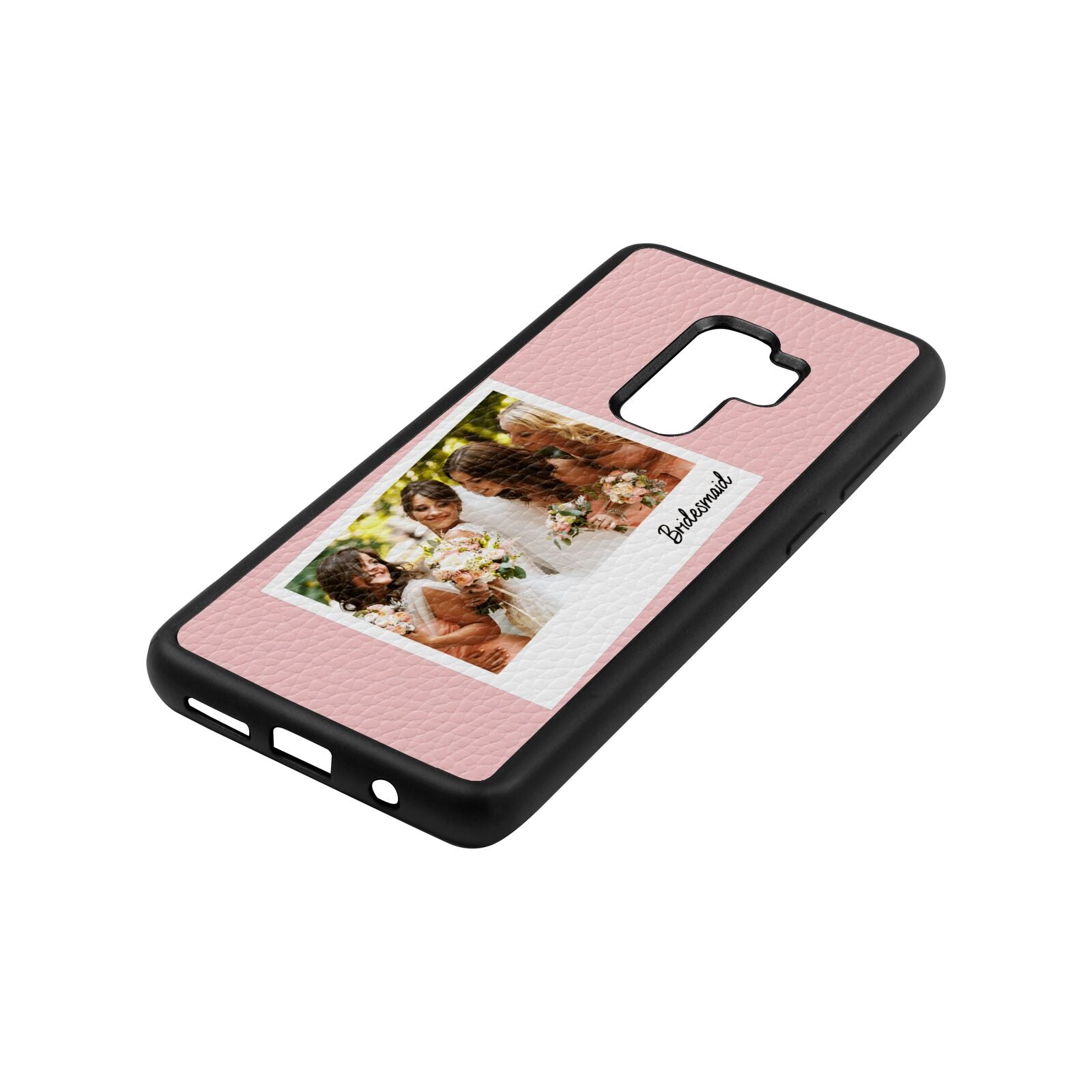 Bridesmaid Photo Pink Pebble Leather Samsung S9 Plus Case Side Angle