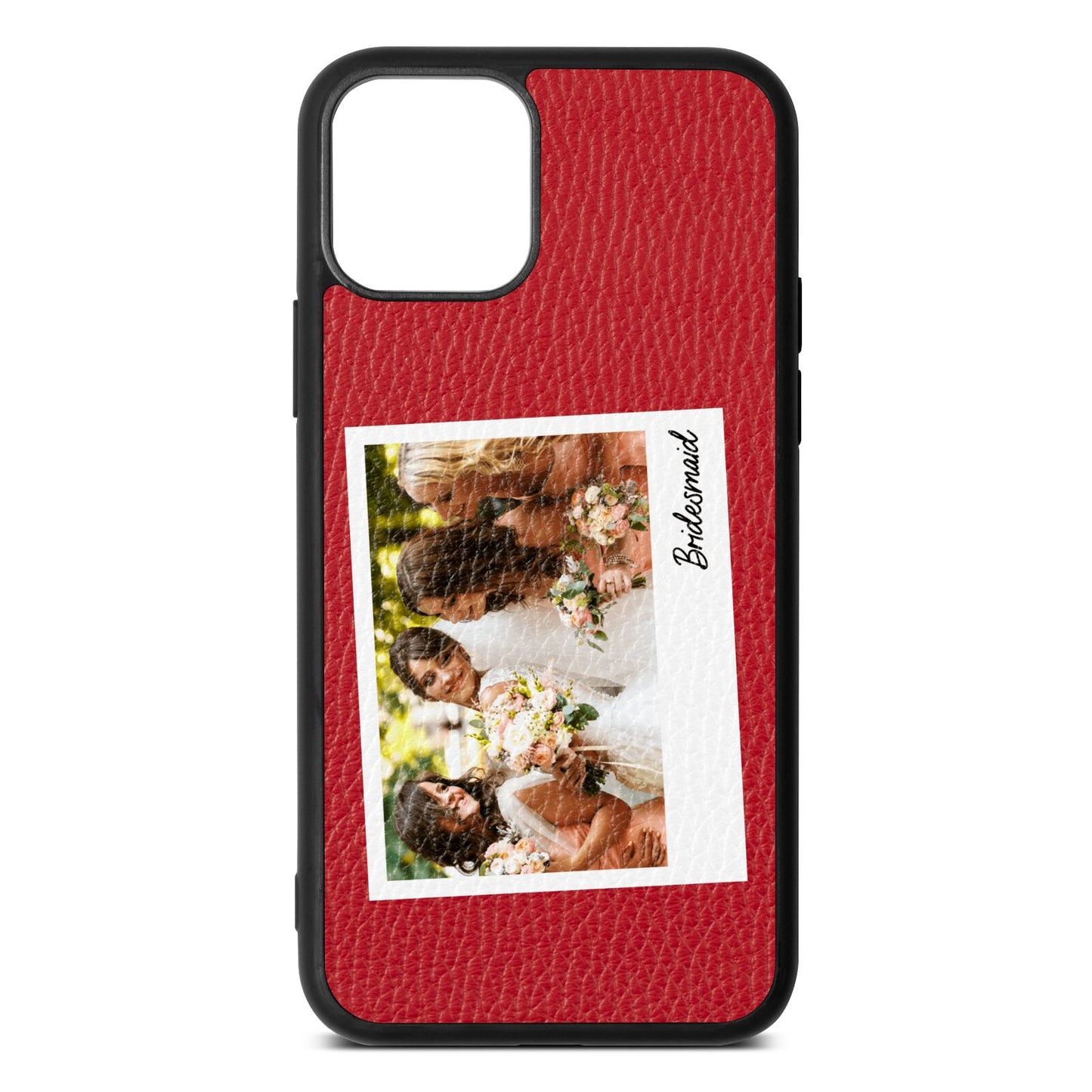 Bridesmaid Photo Red Pebble Leather iPhone 11 Case