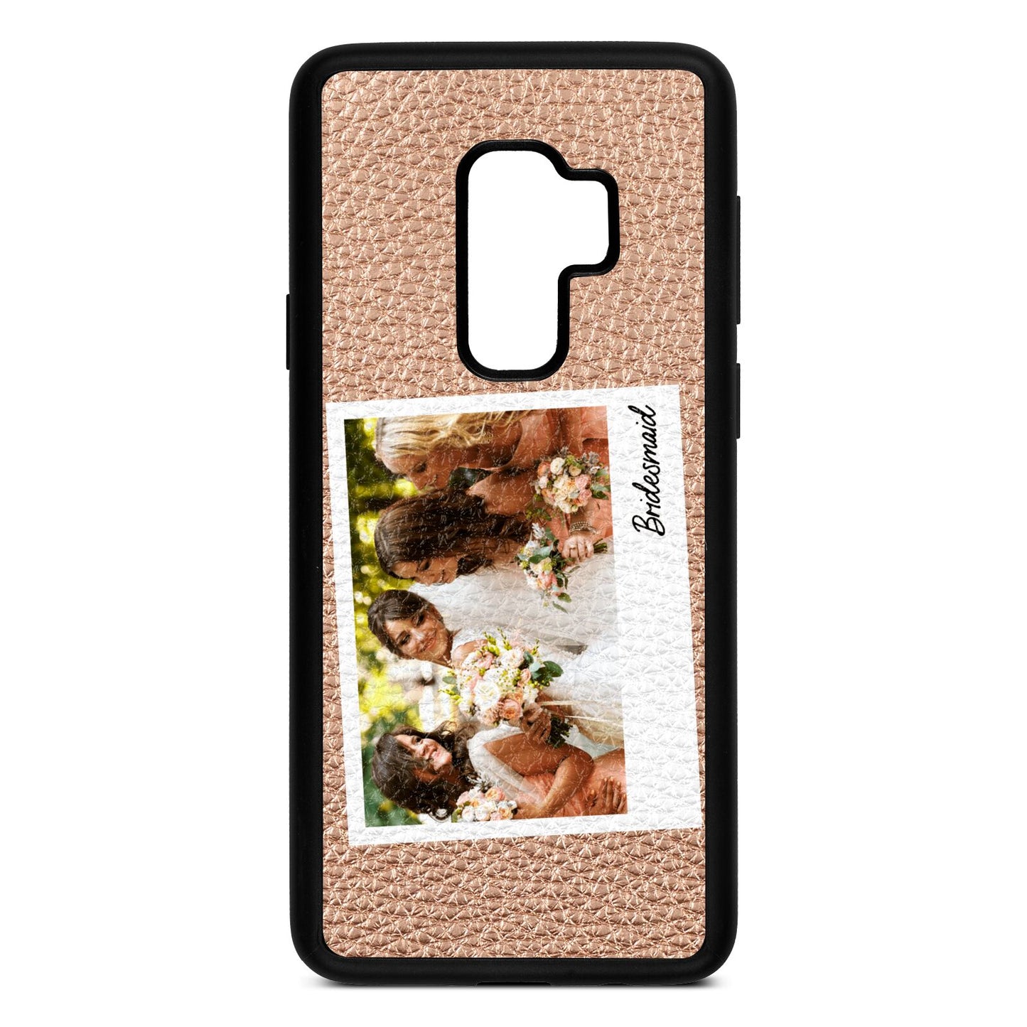 Bridesmaid Photo Rose Gold Pebble Leather Samsung S9 Plus Case