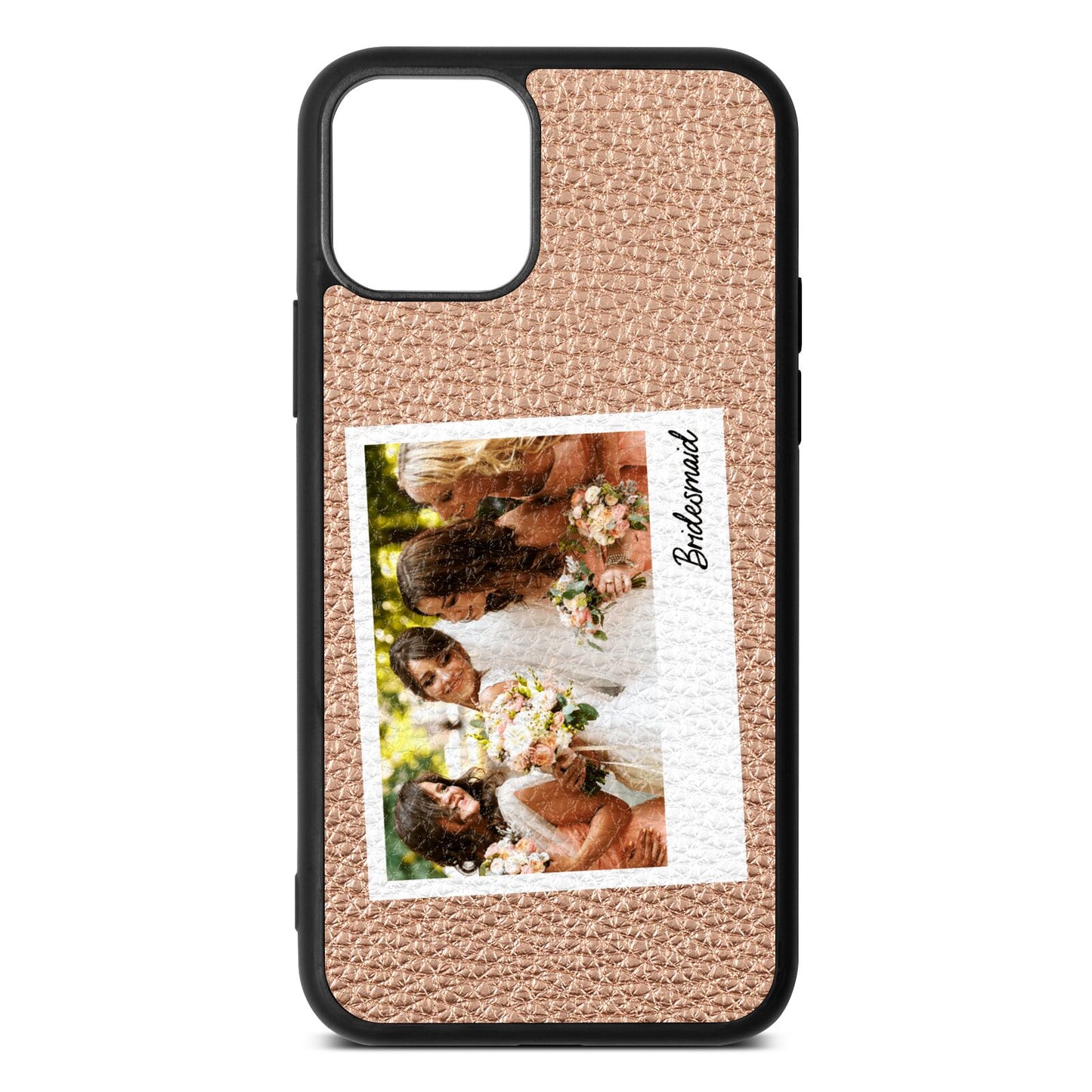 Bridesmaid Photo Rose Gold Pebble Leather iPhone 11 Case