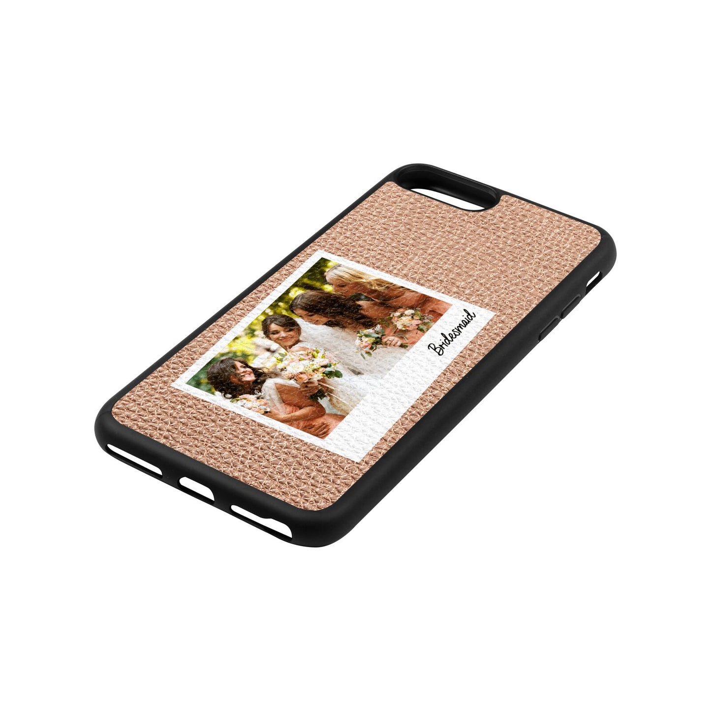 Bridesmaid Photo Rose Gold Pebble Leather iPhone 8 Plus Case Side Angle