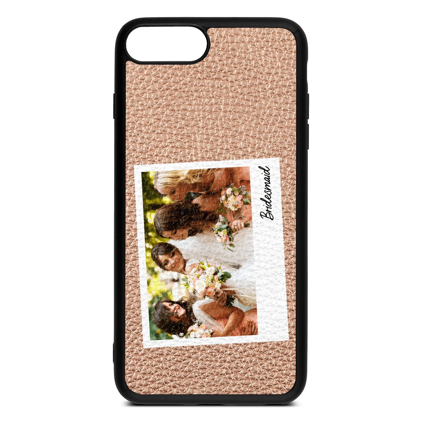 Bridesmaid Photo Rose Gold Pebble Leather iPhone 8 Plus Case