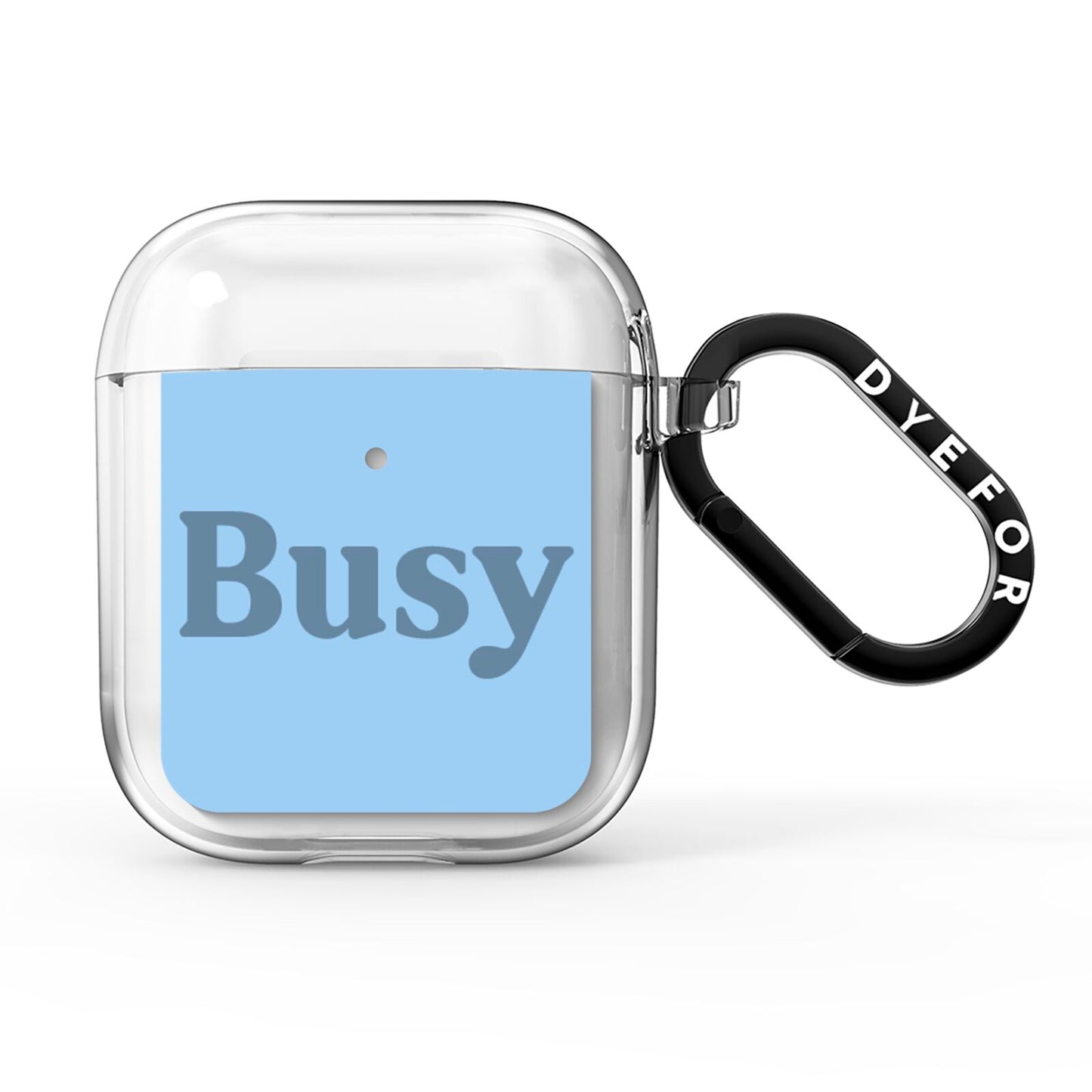 Busy Quote AirPods Clear Case