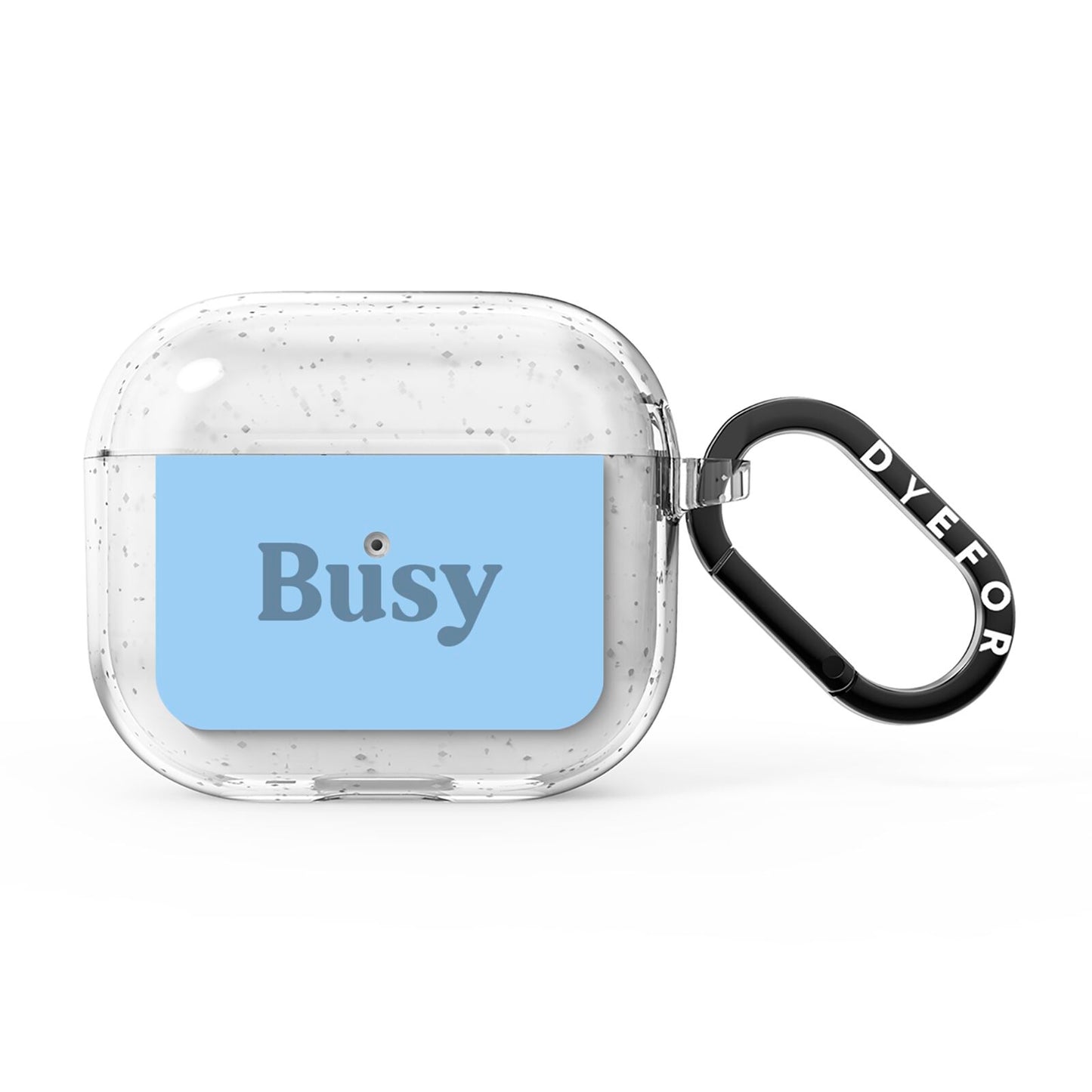 Busy Quote AirPods Glitter Case 3rd Gen