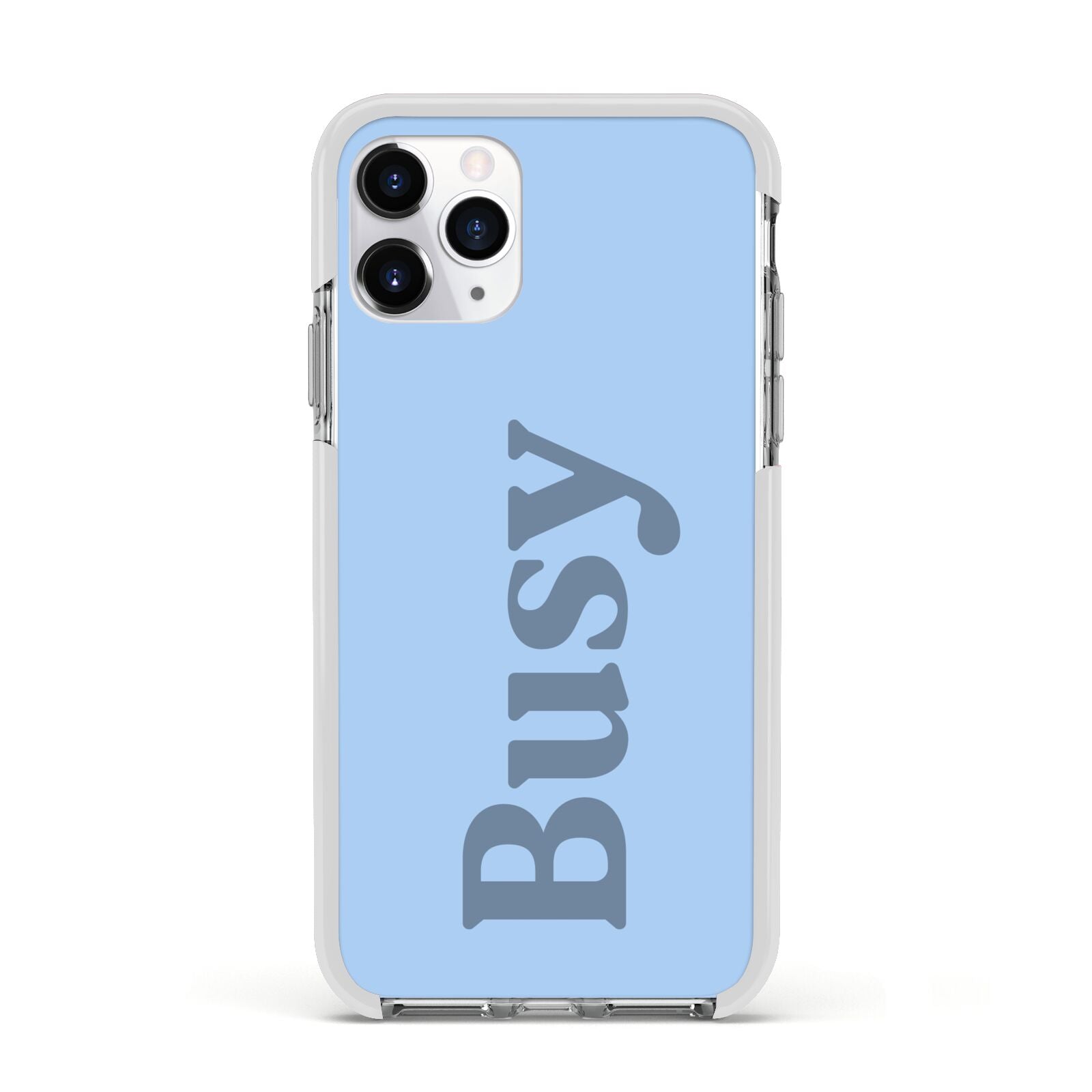 Busy Quote Apple iPhone 11 Pro in Silver with White Impact Case