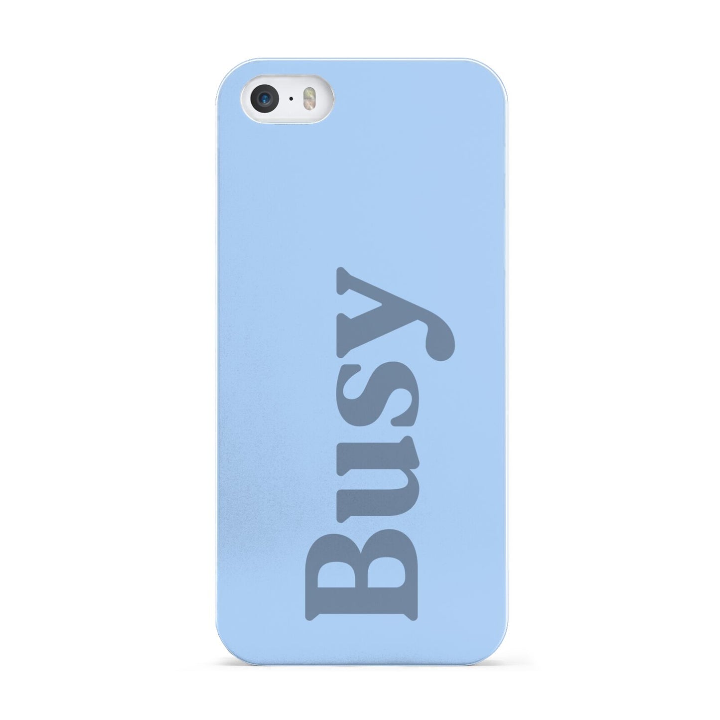 Busy Quote Apple iPhone 5 Case