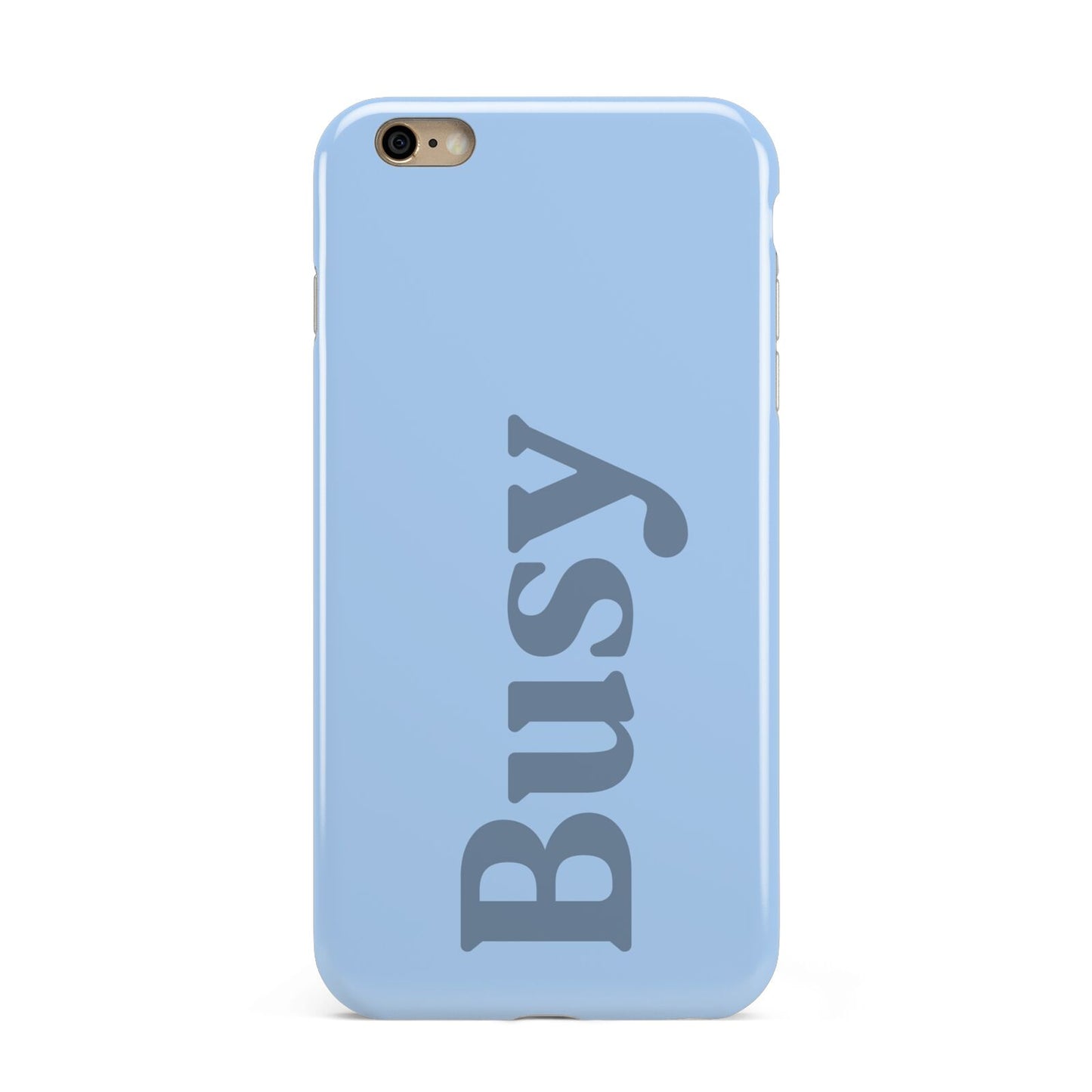 Busy Quote Apple iPhone 6 Plus 3D Tough Case