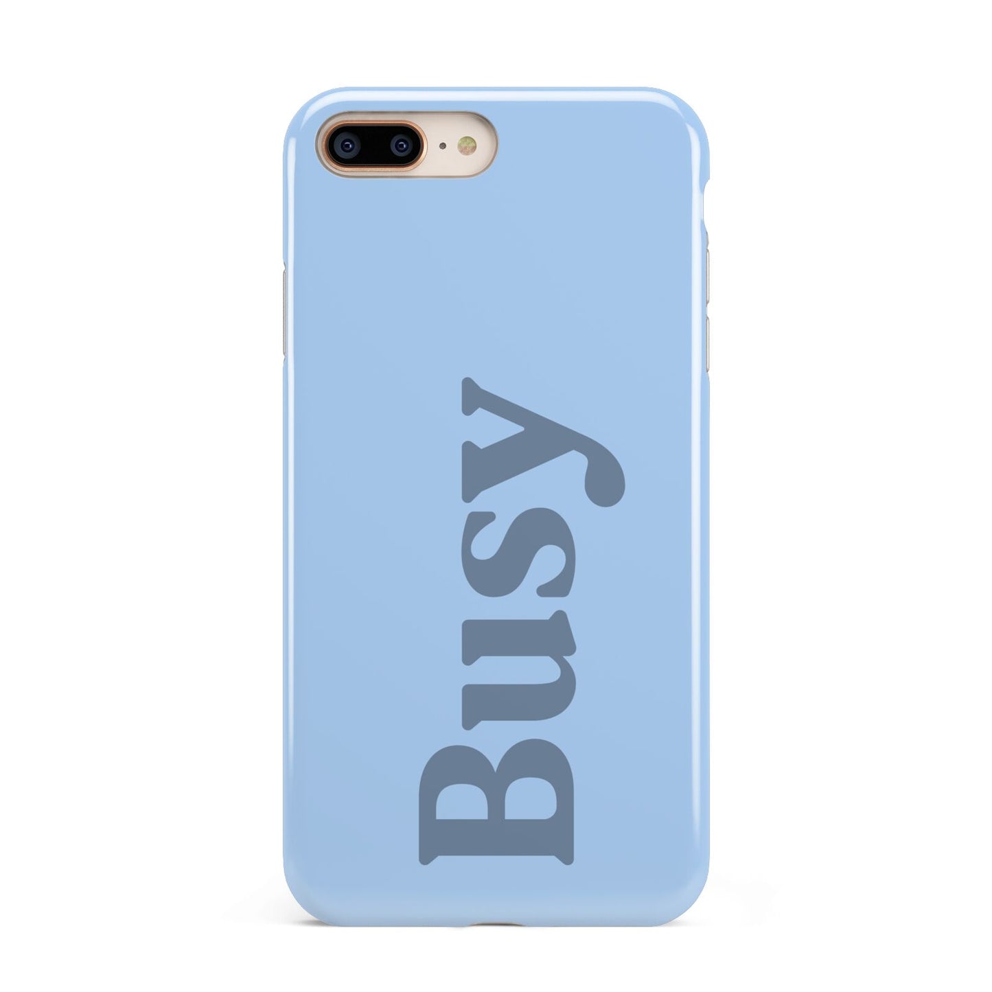 Busy Quote Apple iPhone 7 8 Plus 3D Tough Case