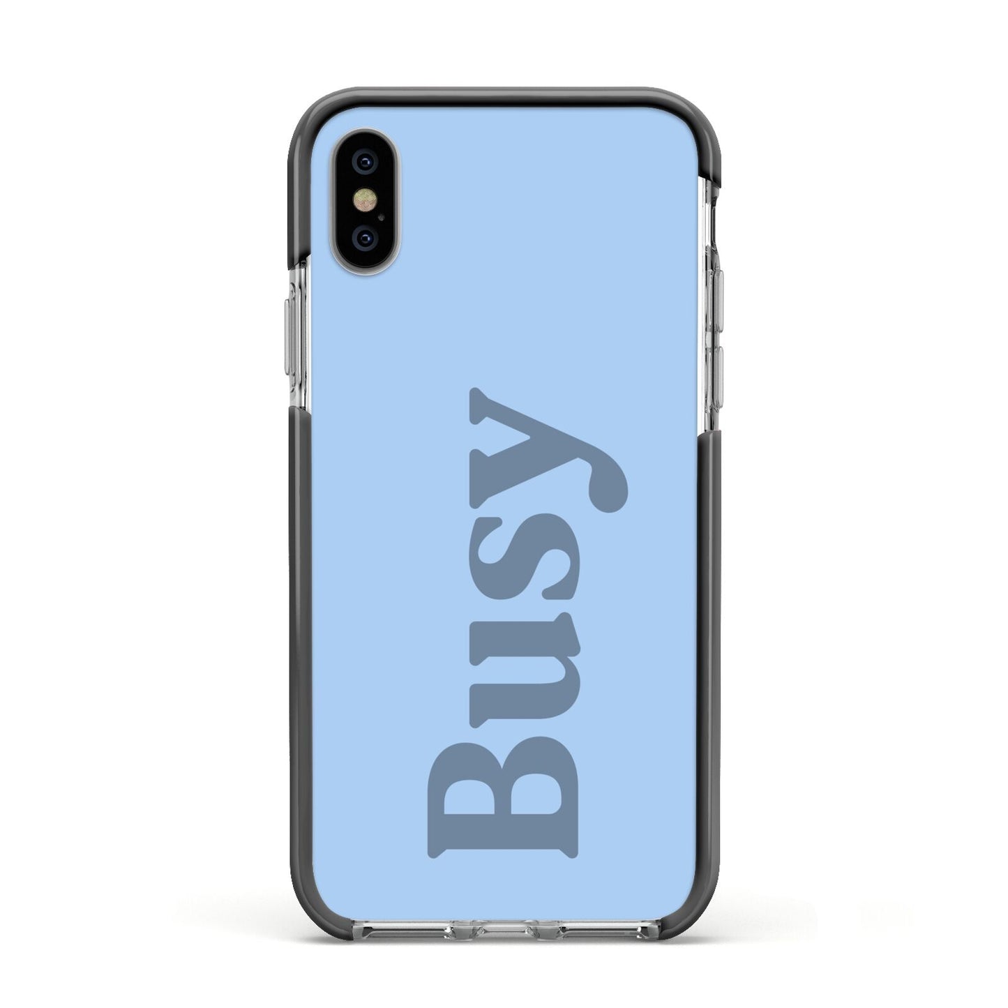 Busy Quote Apple iPhone Xs Impact Case Black Edge on Silver Phone