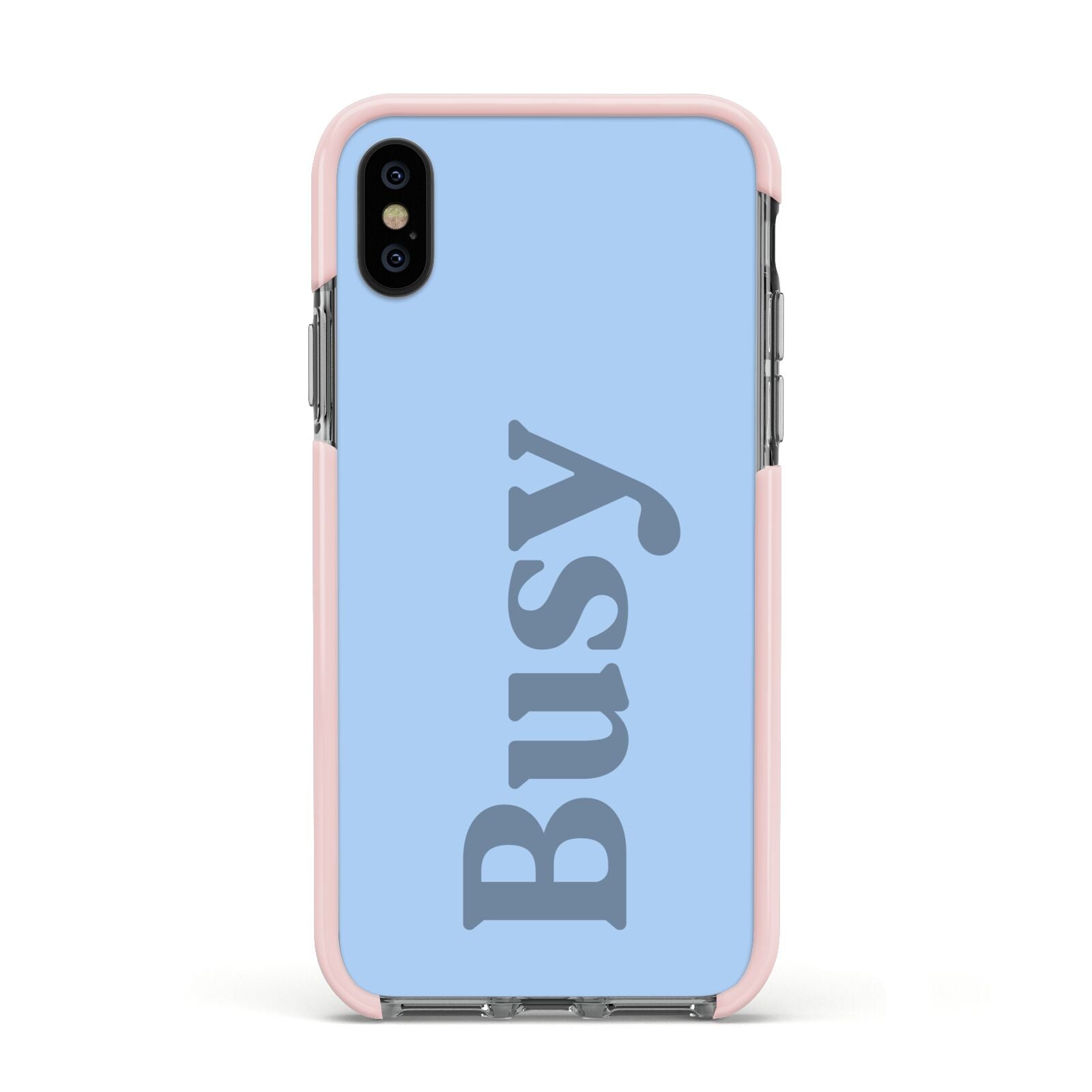 Busy Quote Apple iPhone Xs Impact Case Pink Edge on Black Phone