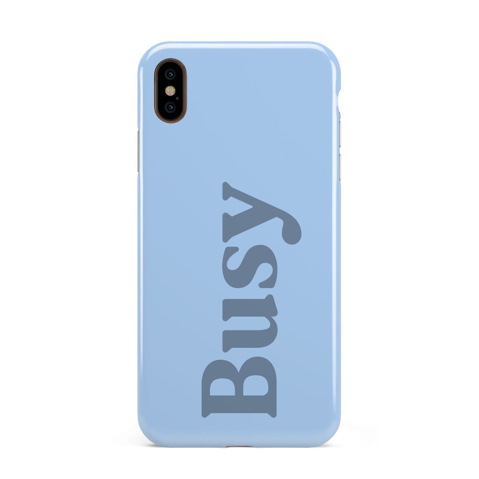 Busy Quote Apple iPhone Xs Max 3D Tough Case