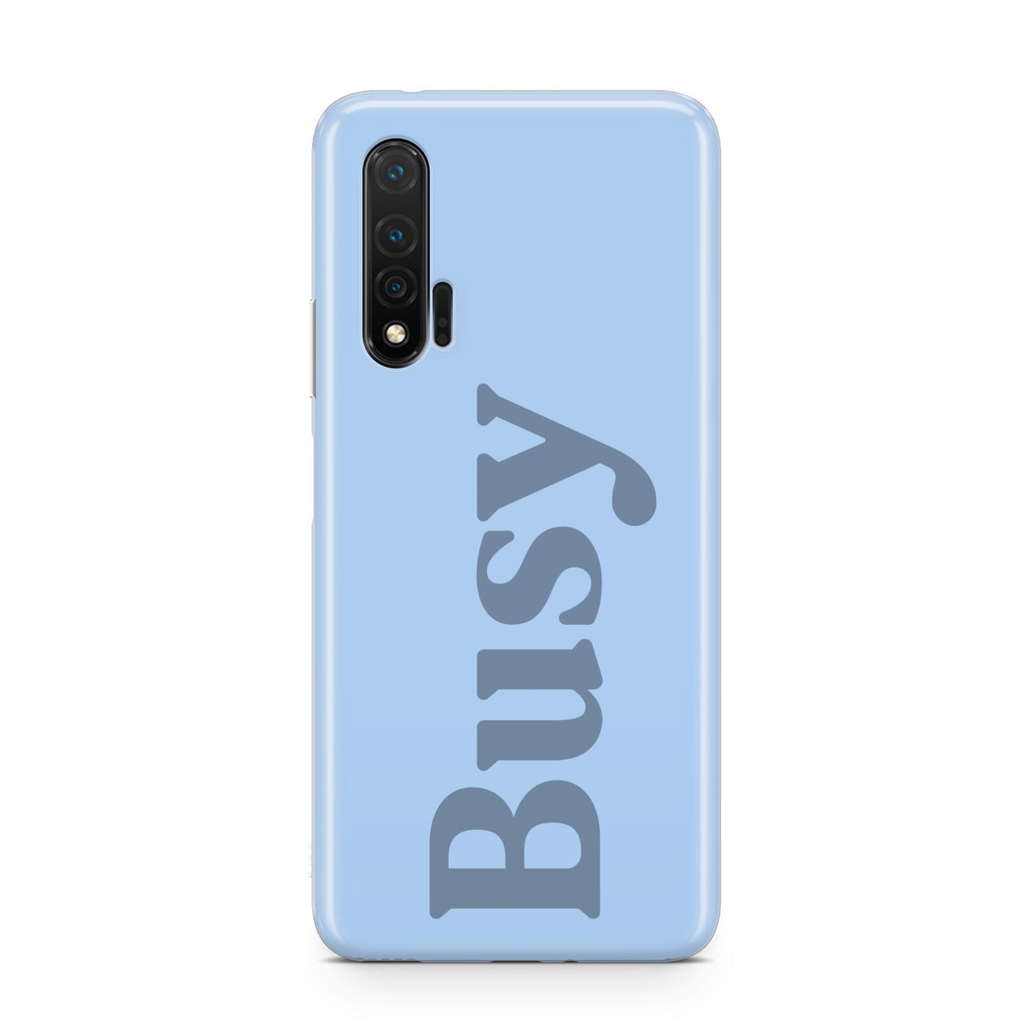 Busy Quote Huawei Nova 6 Phone Case