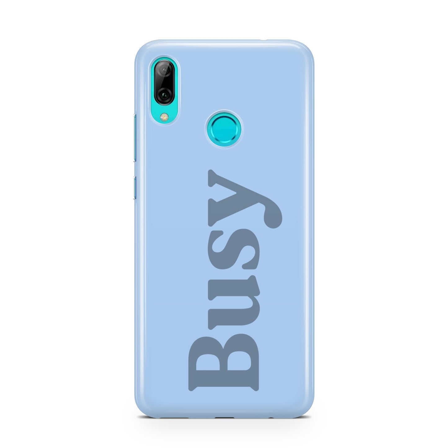 Busy Quote Huawei P Smart 2019 Case