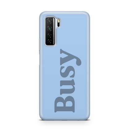 Busy Quote Huawei P40 Lite 5G Phone Case