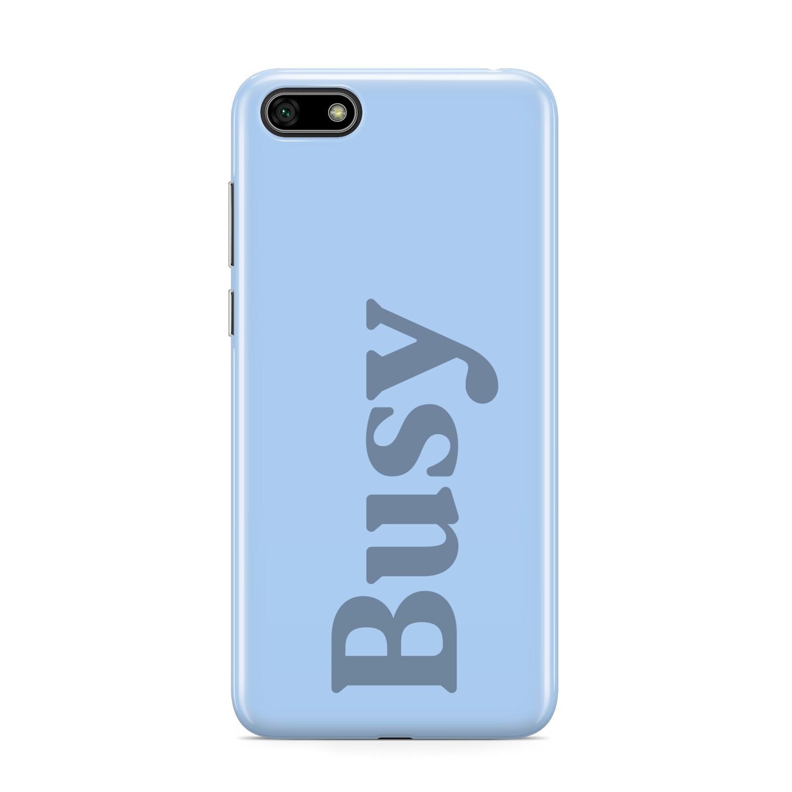 Busy Quote Huawei Y5 Prime 2018 Phone Case