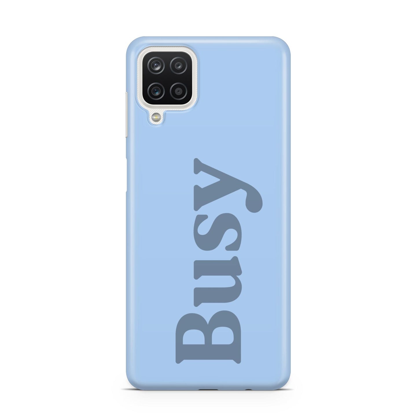 Busy Quote Samsung A12 Case