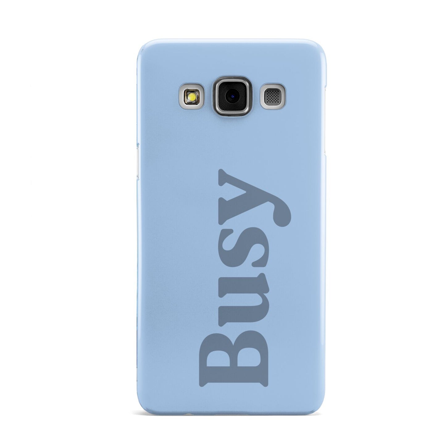 Busy Quote Samsung Galaxy A3 Case