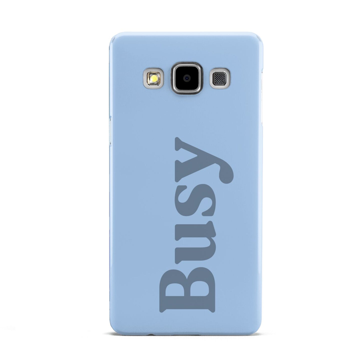 Busy Quote Samsung Galaxy A5 Case