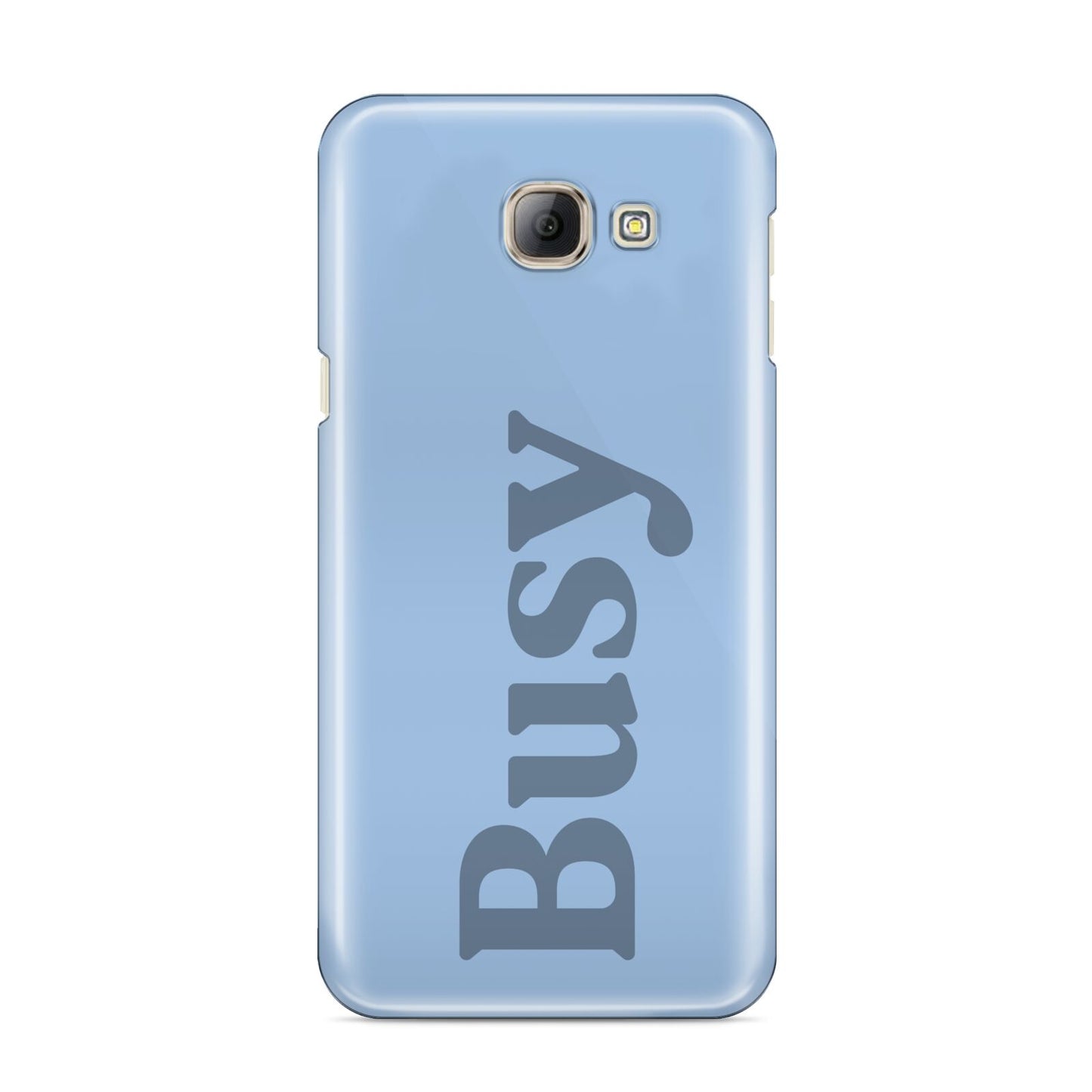 Busy Quote Samsung Galaxy A8 2016 Case