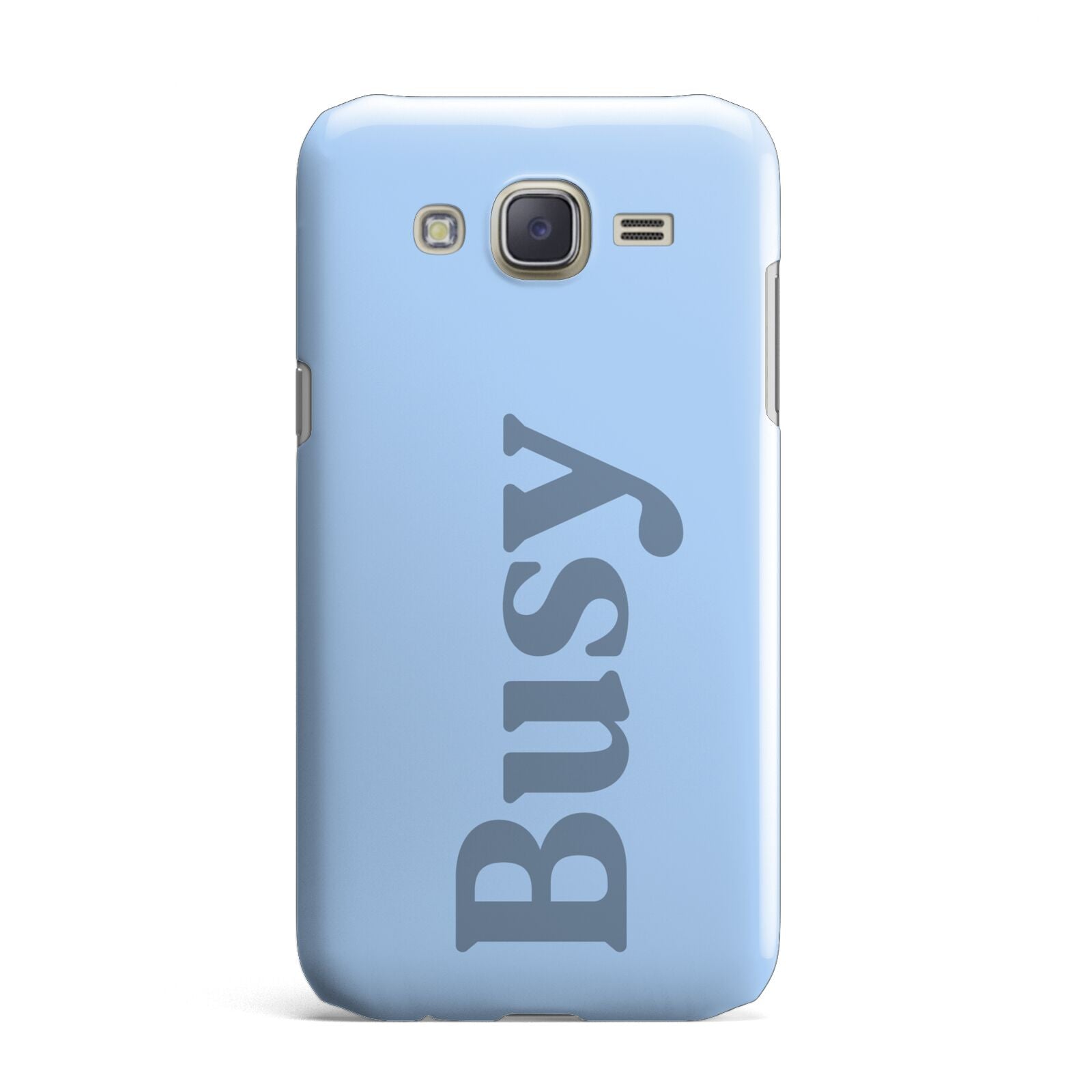 Busy Quote Samsung Galaxy J7 Case