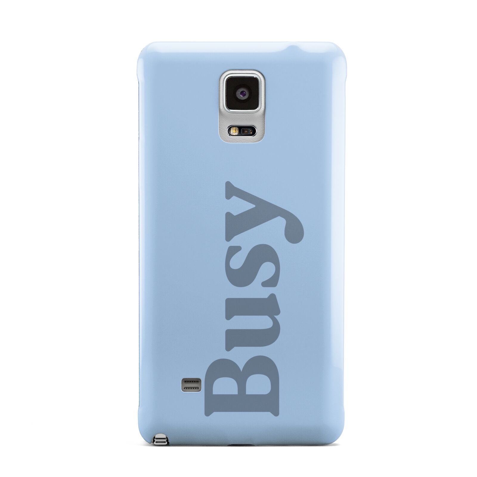 Busy Quote Samsung Galaxy Note 4 Case