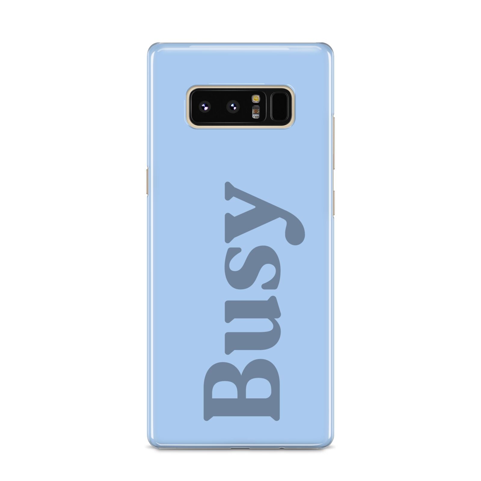 Busy Quote Samsung Galaxy S8 Case