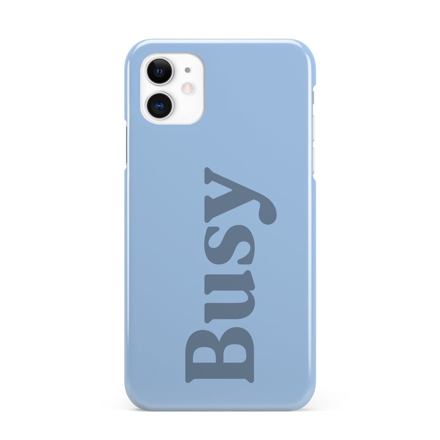 Busy Quote iPhone 11 3D Snap Case