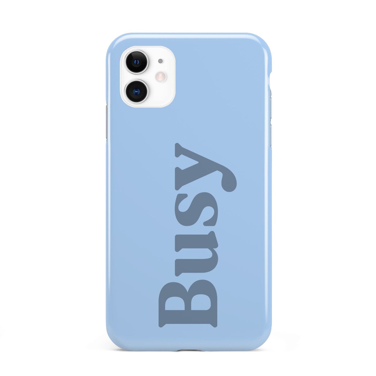 Busy Quote iPhone 11 3D Tough Case