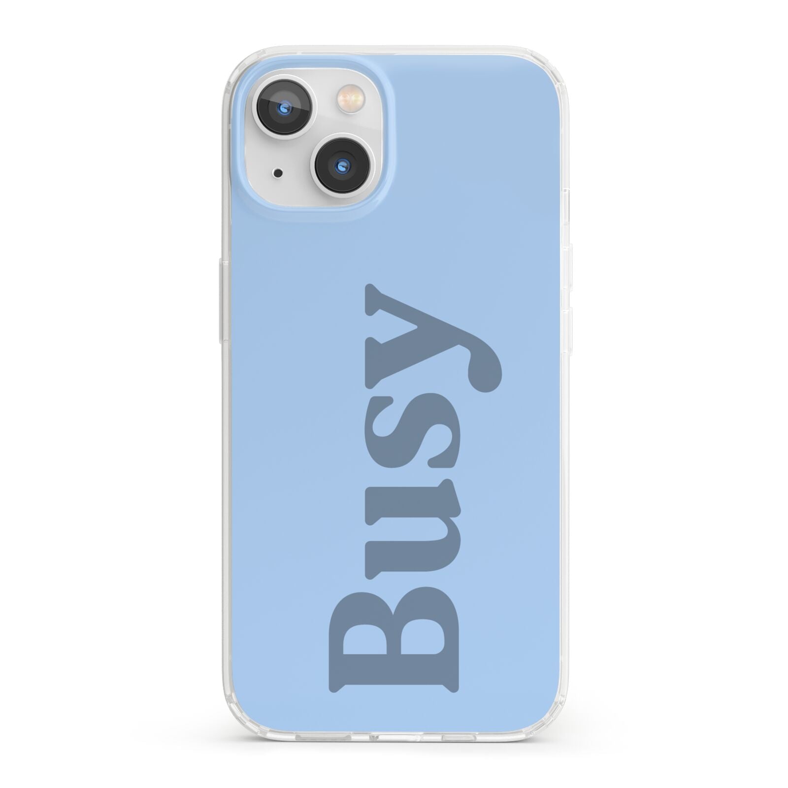 Busy Quote iPhone 13 Clear Bumper Case