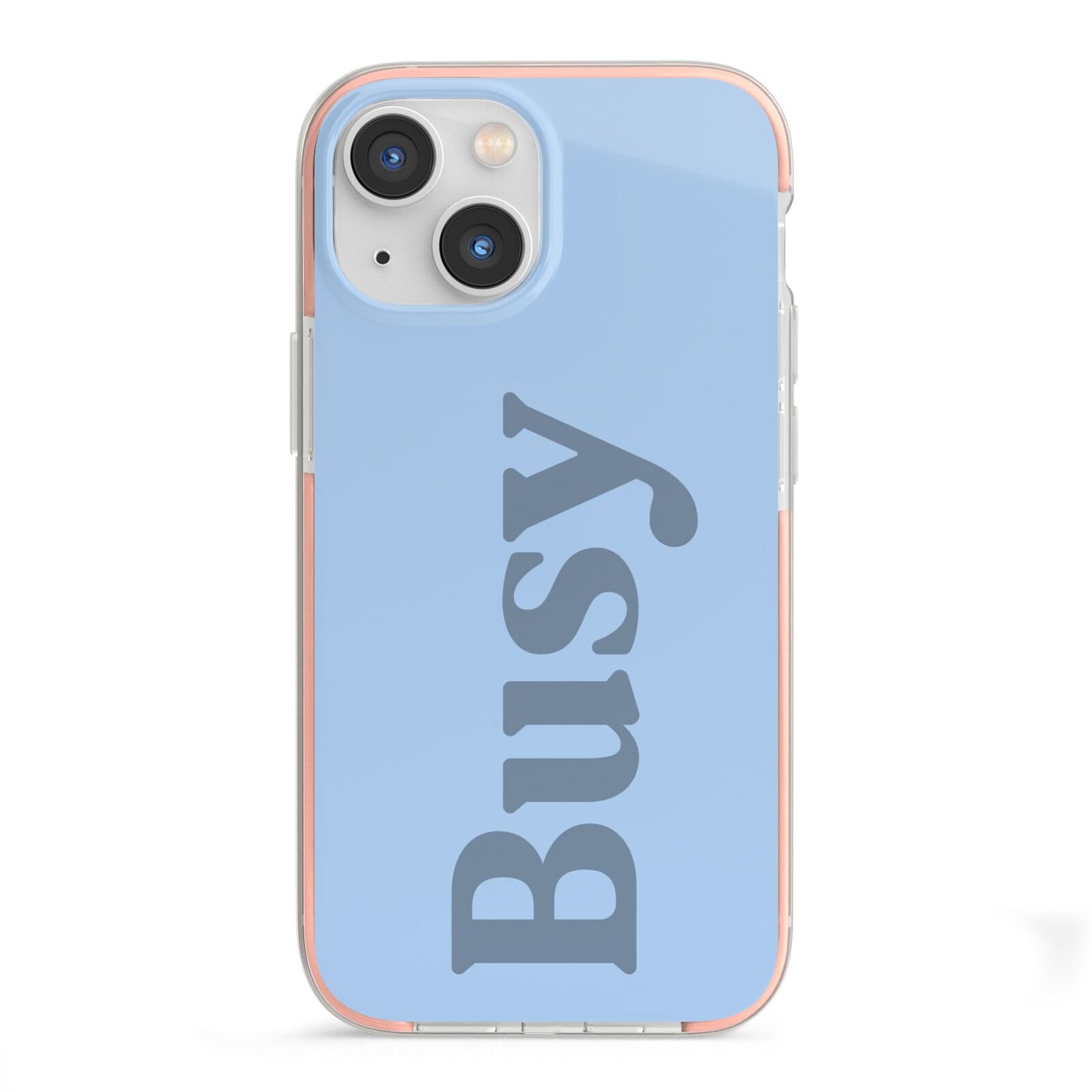 Busy Quote iPhone 13 Mini TPU Impact Case with Pink Edges