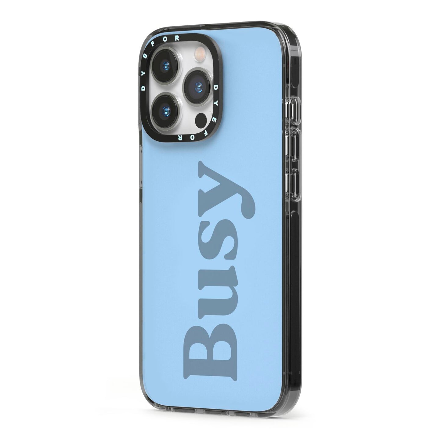 Busy Quote iPhone 13 Pro Black Impact Case Side Angle on Silver phone