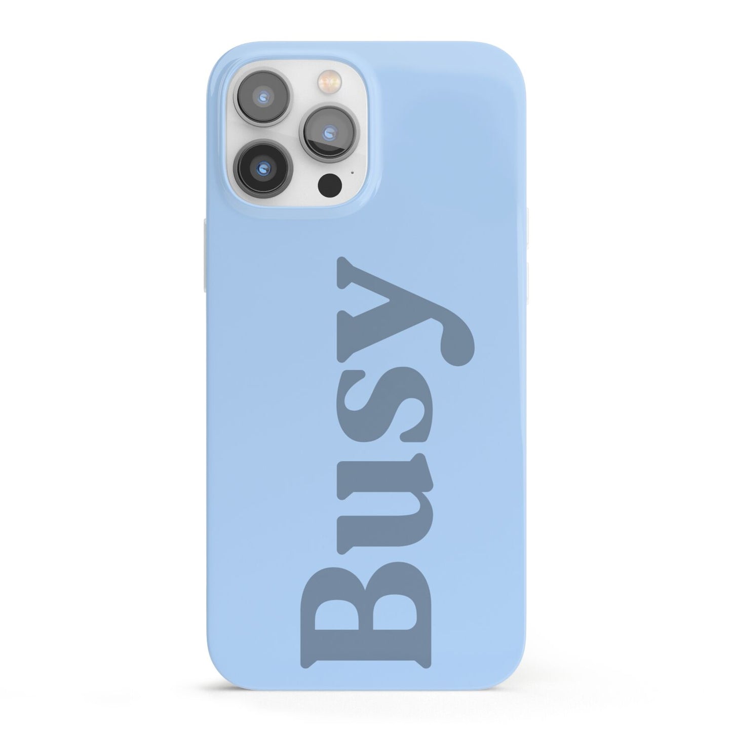 Busy Quote iPhone 13 Pro Max Full Wrap 3D Snap Case