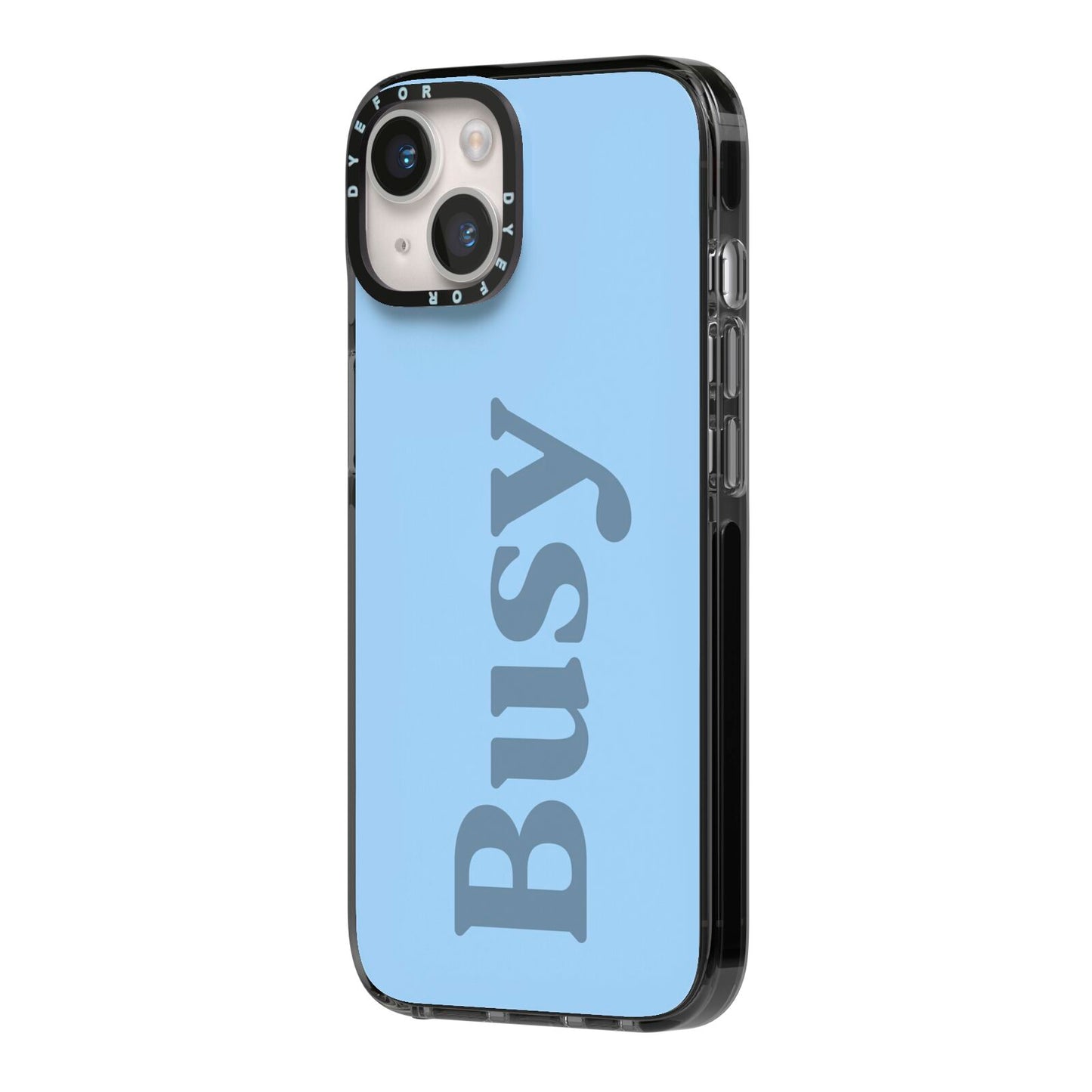 Busy Quote iPhone 14 Black Impact Case Side Angle on Silver phone