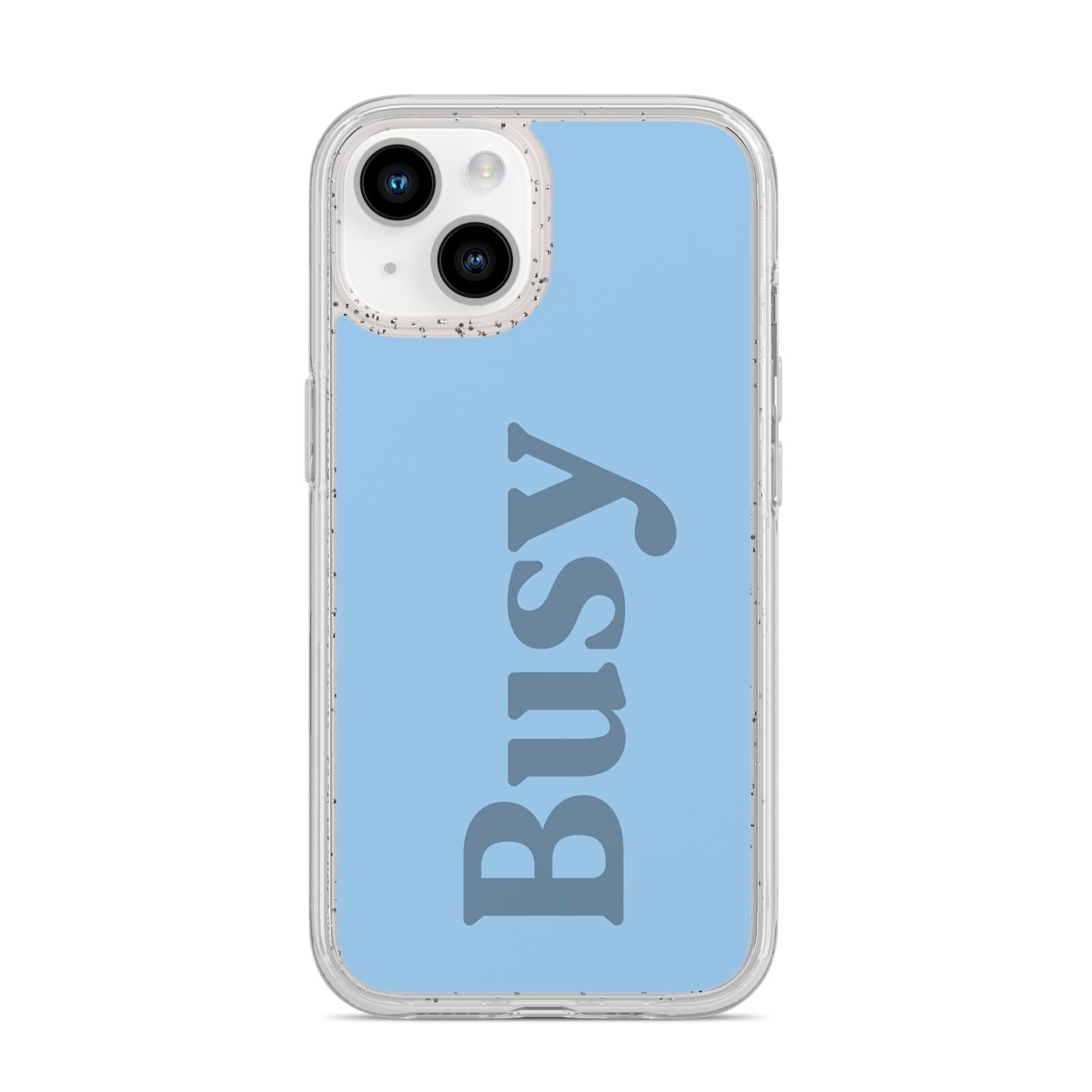 Busy Quote iPhone 14 Glitter Tough Case Starlight